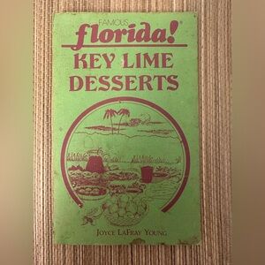 Famous Florida! Key Lime Desserts Cookbook By Joyce Lafray Young 1987